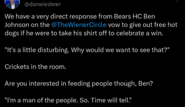 [Dan Wiederer] We have a very direct response from Bears HC Ben Johnson on the @TheWienerCircle vow to give out free hot dogs if he were to take his shirt off to celebrate a win.