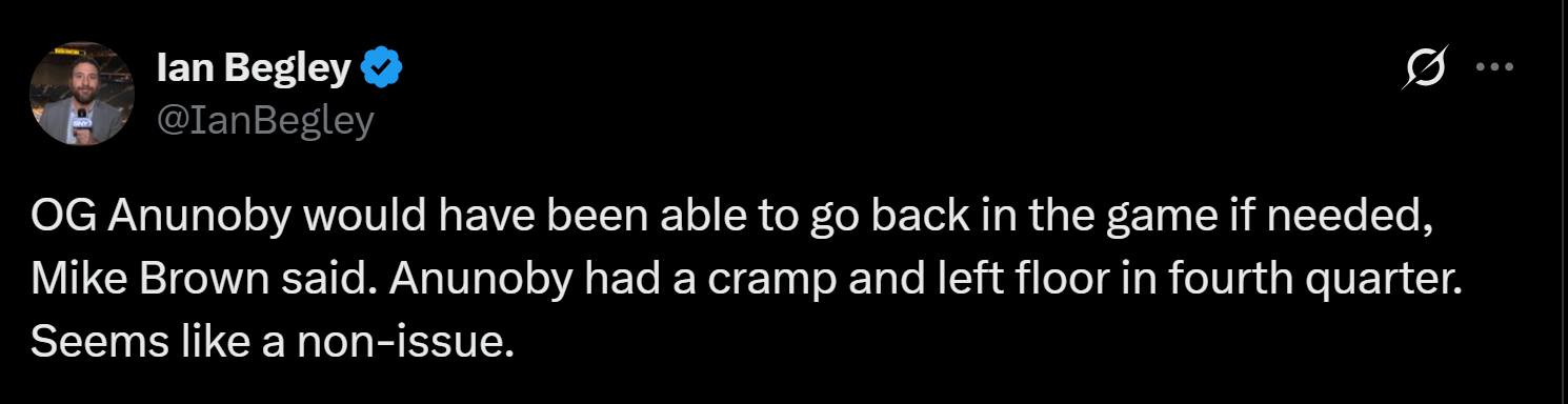 [Ian Begley] OG Anunoby would have been able to go back in the game if needed, Mike Brown said. Anunoby had a cramp and left floor in fourth quarter. Seems like a non-issue.