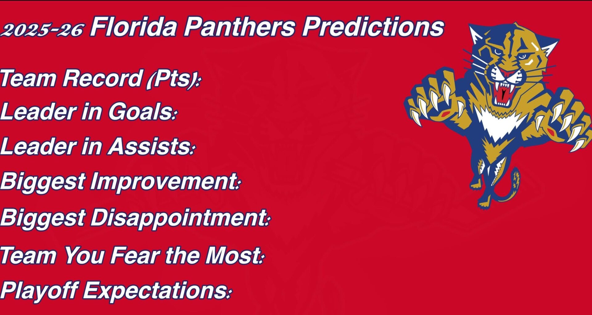 [2025-2026 Season Predictions] Our quest for the 3peat begins next Tuesday! Post your predictions regarding the upcoming Panthers season including team points, stats, player performances, and anything else!