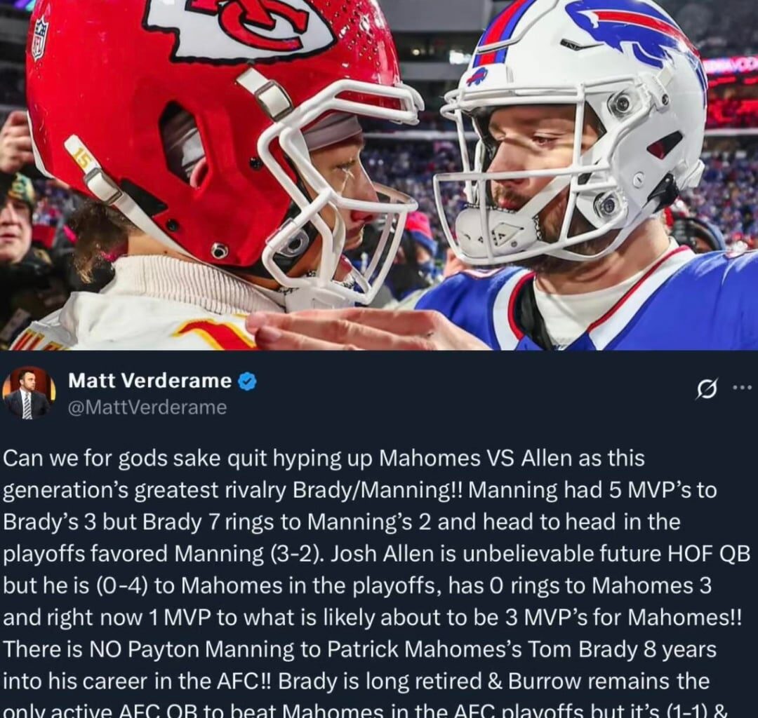 [Verderame] Has had enough of the Mahomes/Allen rivalry hype, tired of the lowering of standards for what is a rivalry