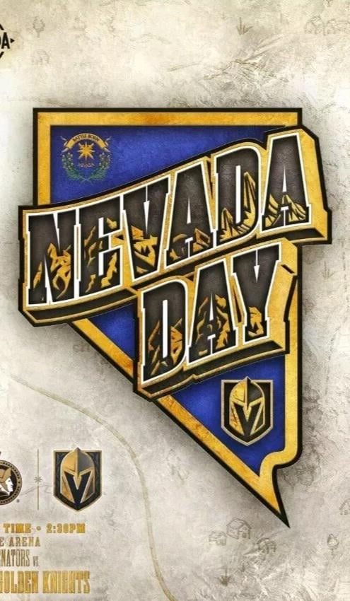 Happy Nevada because you cant change the day the greatest state was born. Oct 31.