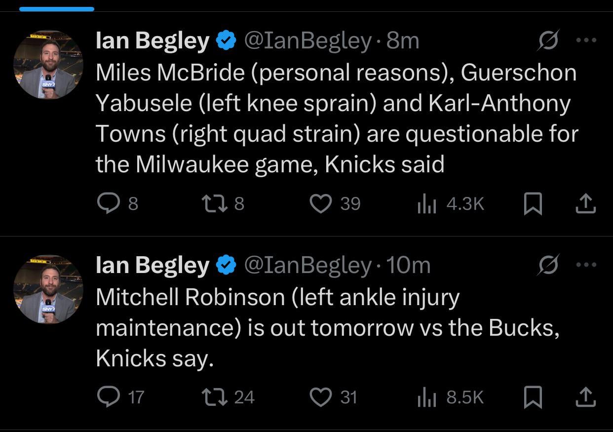 [Begley] Tomorrow vs. Milwaukee: QUESTIONABLE - Miles McBride, Guerschon Yabusele, Karl-Anthony Towns… OUT - Mitchell Robinson