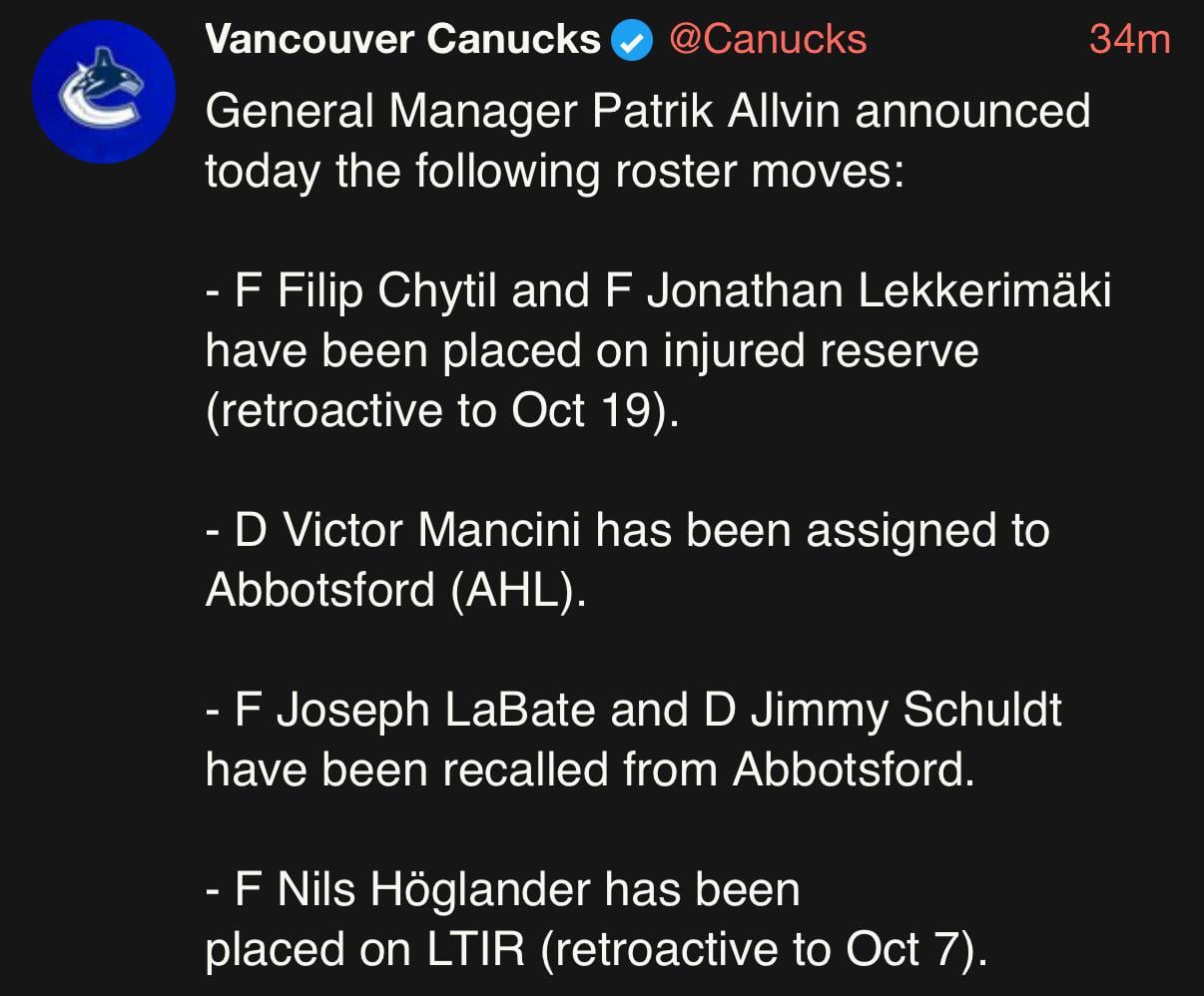 Canucks recall F Joesph LaBate, D Jimmy Schuldt from Abbotsford. Place Chytil and Lekkerimaki on the IR. Nils Hoglander shifted to LTIR. Mancini assigned to Abbotsford.