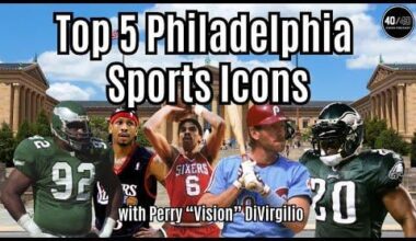 Top 5 Philadelphia Sports Icons with Perry “Vision” DiVirgilio - how many Sixers players would you have in your top 5? This is a totally subjective thing of course