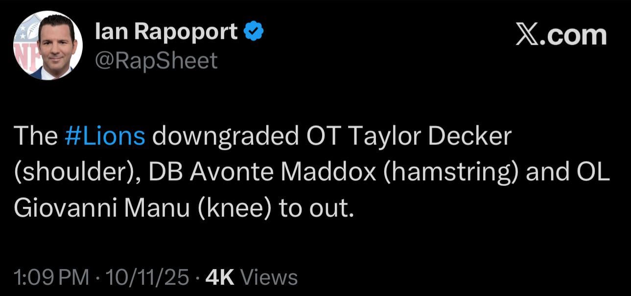 [Rapoport] The #Lions downgraded OT Taylor Decker (shoulder), DB Avonte Maddox (hamstring) and OL Giovanni Manu (knee) to out.