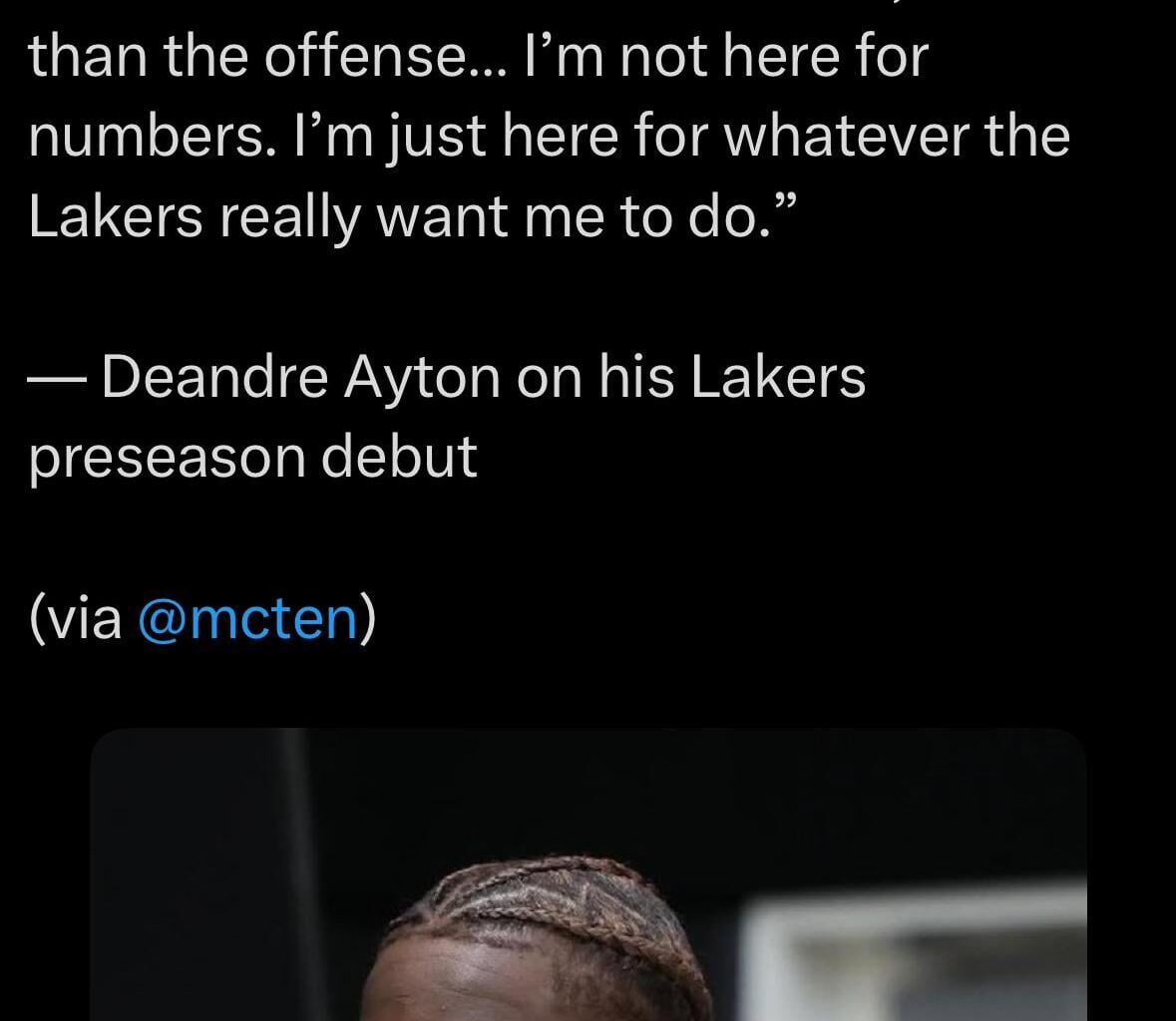 [McMen] Ayton on his preseason debut: “I wanted to show the team I’m more committed on the defensive end, more than offense… I’m not here for numbers. I’m just here for whatever the Lakers really want me to do.”