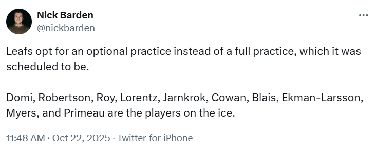 [Barden] Leafs opt for an optional practice instead of a full practice, which it was scheduled to be. Domi, Robertson, Roy, Lorentz, Jarnkrok, Cowan, Blais, Ekman-Larsson, Myers, and Primeau are the players on the ice.