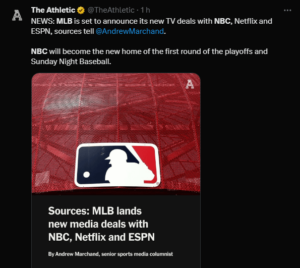 [The Athletic] NEWS: MLB is set to announce its new TV deals with NBC, Netflix and ESPN, sources tell @AndrewMarchand. NBC will become the new home of the first round of the playoffs and Sunday Night Baseball.