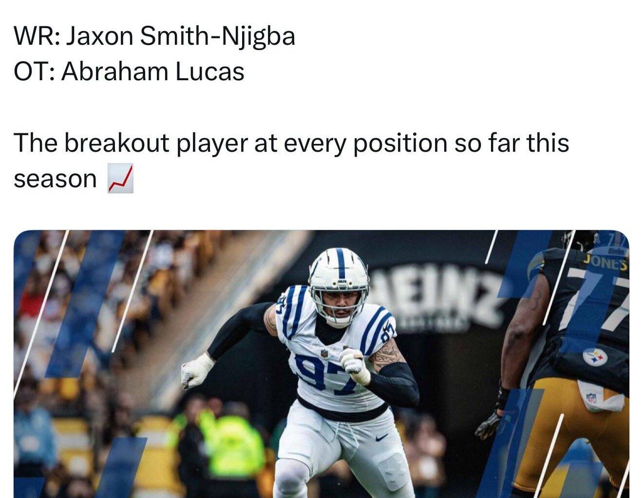 The breakout player at every position so far this season: WR (JSN) and OT (Abe Lucas)
