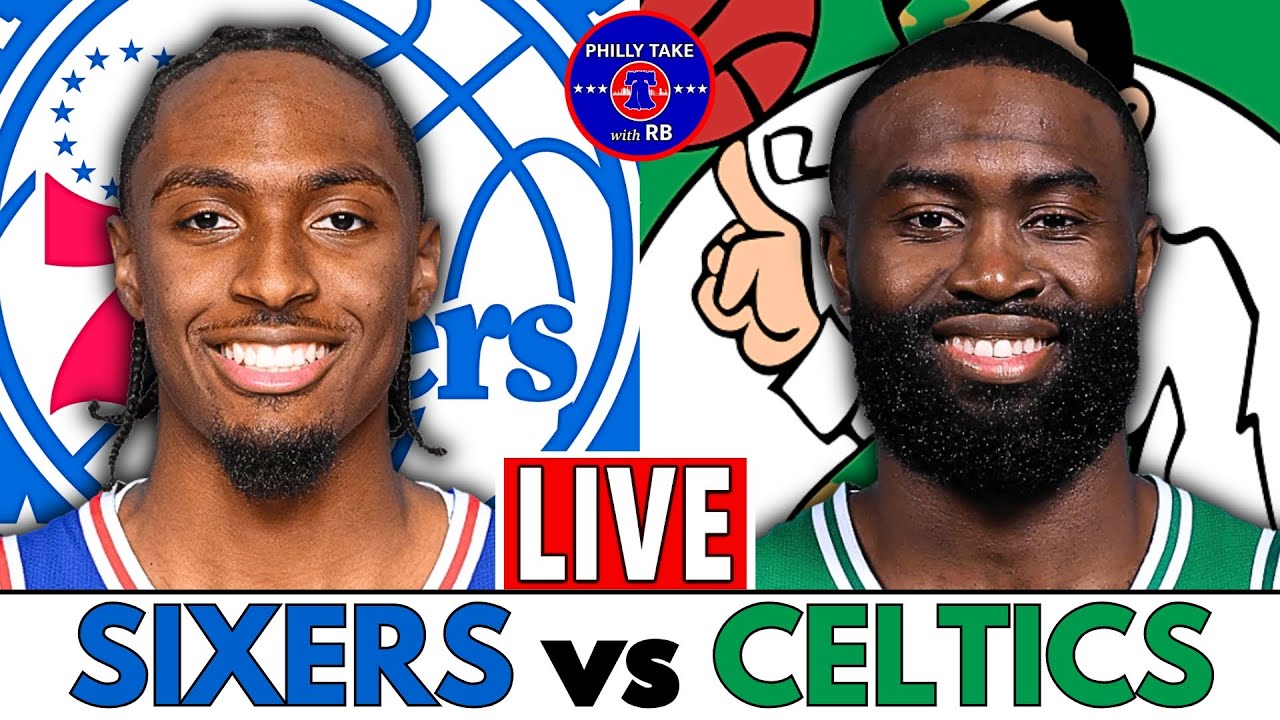 Philadelphia 76ers vs Boston Celtics Live Play-By-Play & Scoreboard
