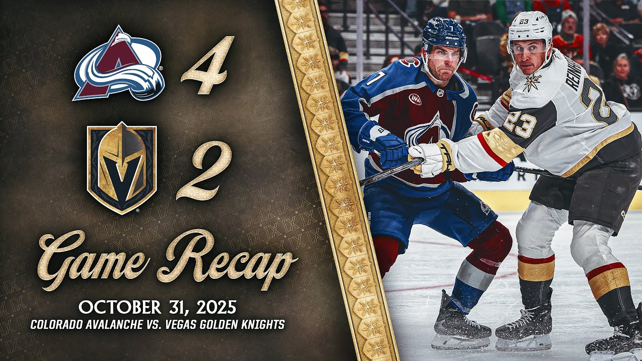 HIGHLIGHTS | Colorado Avalanche 4, Vegas Golden Knights 2 | Oct. 31, 2025