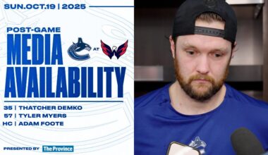 Thatcher Demko, Tyler Myers & Adam Foote Post-Game Media | Canucks at Capitals (Oct 19, 2025)