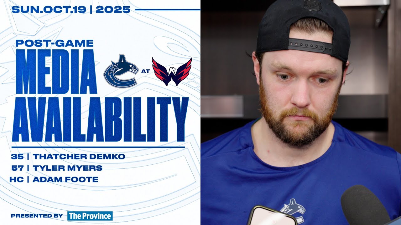 Thatcher Demko, Tyler Myers & Adam Foote Post-Game Media | Canucks at Capitals (Oct 19, 2025)