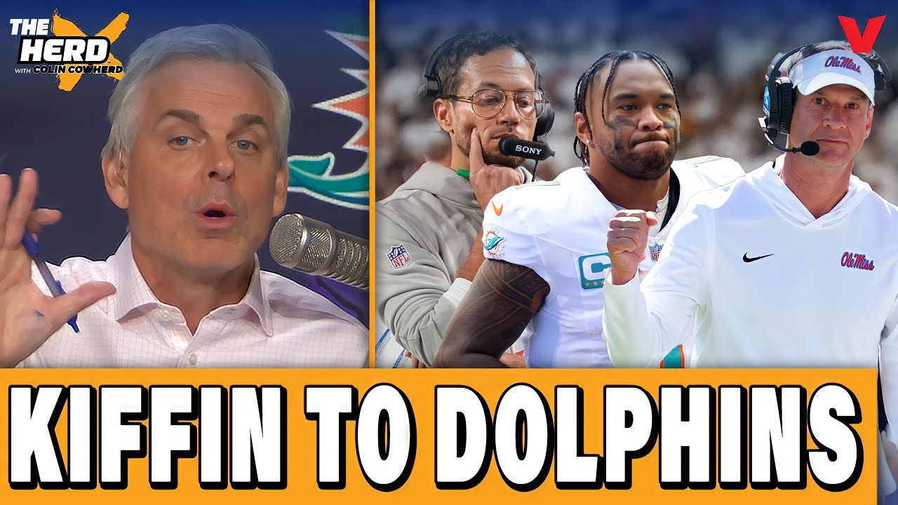 Dolphins NEED Lane Kiffin, TIME'S UP for Tua Tagovailoa & McDaniel | THE HERD NFL w/ Colin Cowherd