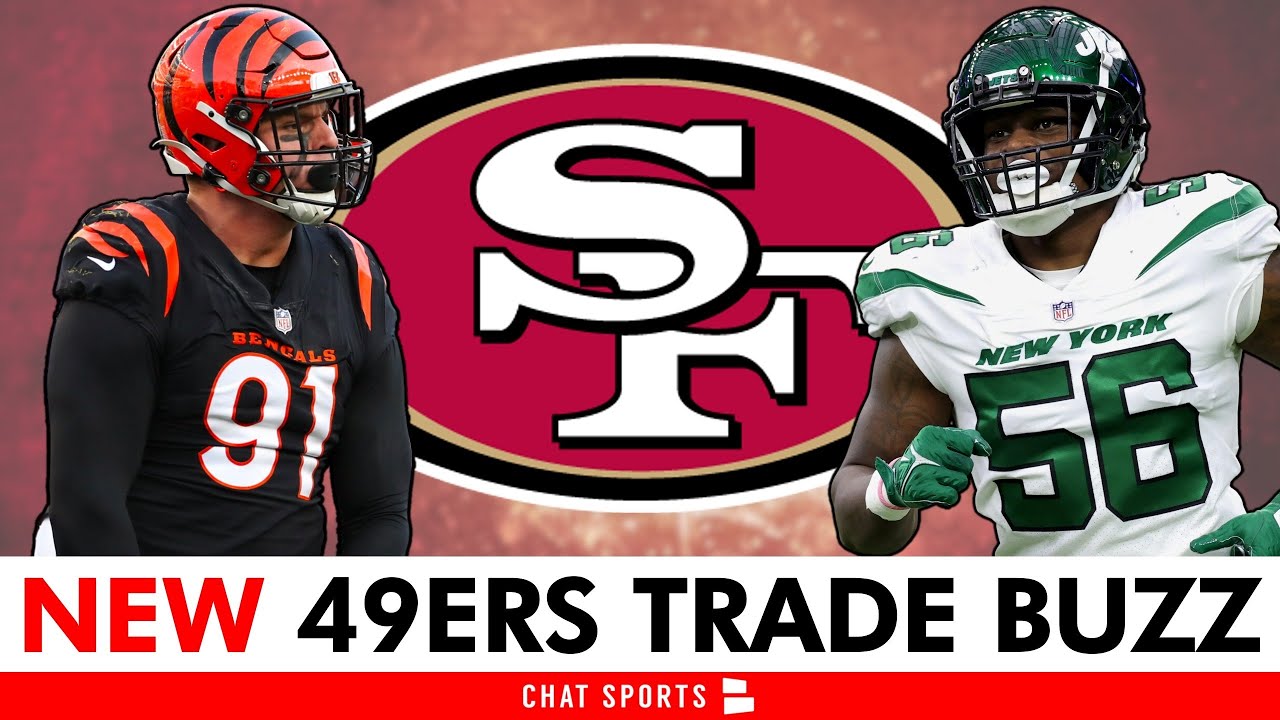 MAJOR San Francisco 49ers Trade Rumors: Niners Making Another BIG MOVE?