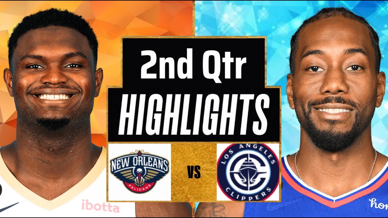 LA Clippers vs New Orleans Pelicans Full Highlights 2nd Qtr | Oct 31 | 2025 NBA Highlights