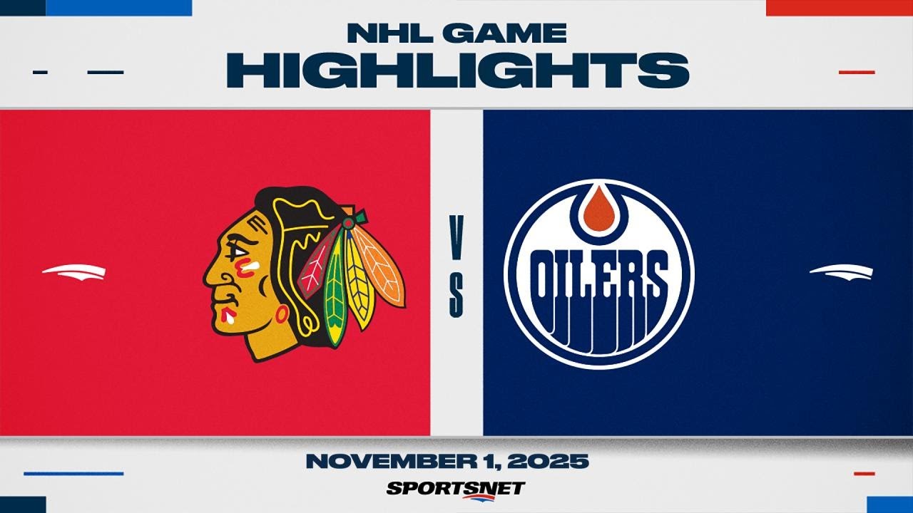 NHL Highlights | Blackhawks vs. Oilers - November 1, 2025