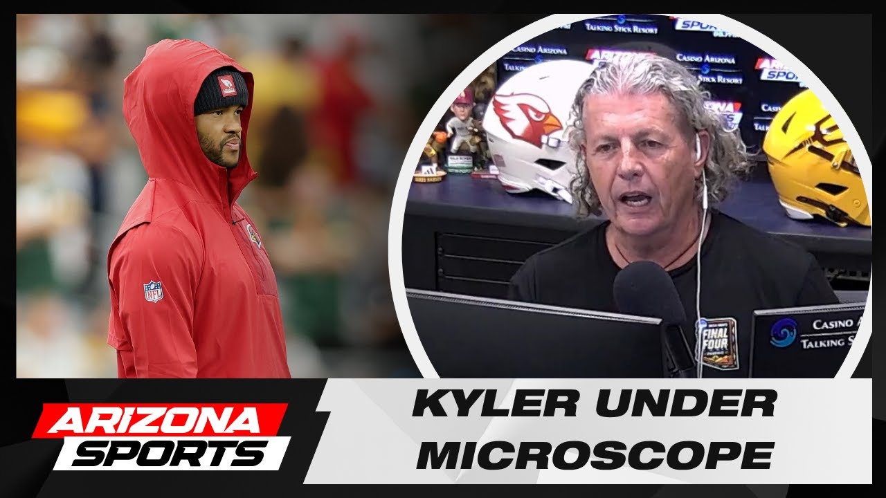 Bickley Blast: Arizona Cardinals' Kyler Murray has never been under a microscope like this