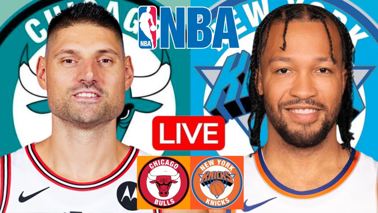 LIVE: CHICAGO BULLS vs NEW YORK KNICKS | NBA | PLAY BY PLAY | SCOREBOARD
