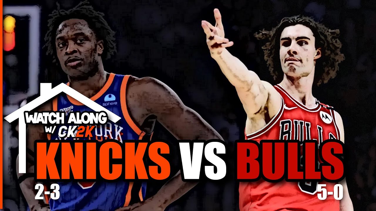 NEW YORK KNICKS VS CHICAGO BULLS LIVE PLAY BY PLAY! | WATCH ALONG W/ CK2K