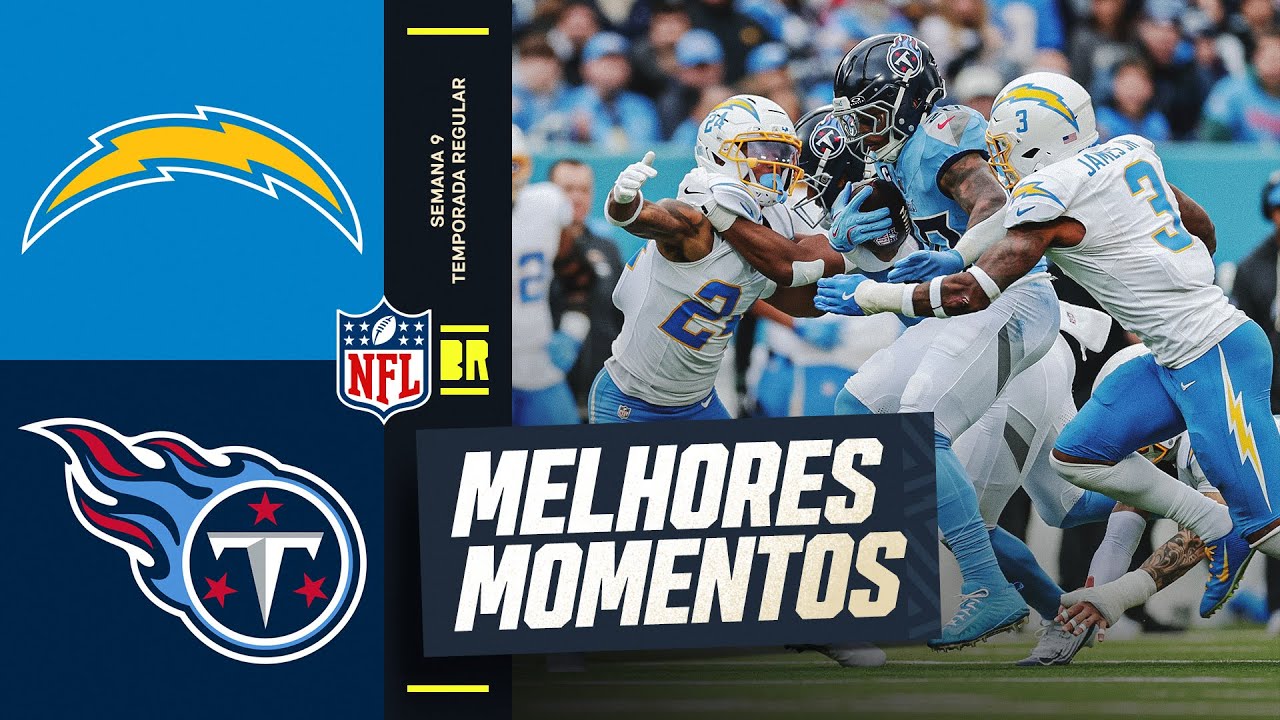 SEMANA 9 | Los Angeles Chargers vs Tennessee Titans | Melhores Momentos | NFL 2025