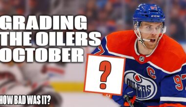 Grading the Oilers October Performance