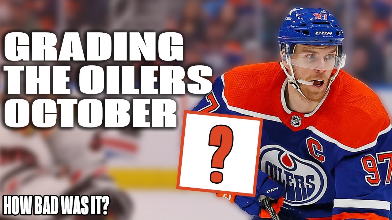 Grading the Oilers October Performance