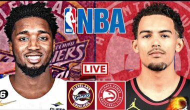 NBA LIVE: CLEVELAND CAVALIERS vs ATLANTA HAWKS (LIVESCORE)