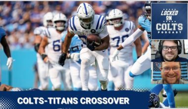 CROSSOVER: Will the Indianapolis Colts DESTROY the Tennessee Titans, Yet Again?