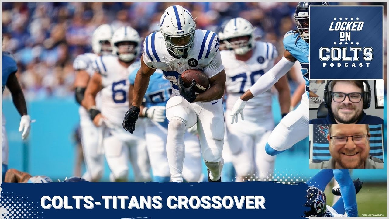 CROSSOVER: Will the Indianapolis Colts DESTROY the Tennessee Titans, Yet Again?