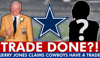 🚨 BREAKING: Jerry Jones Claims Cowboys Trade Is Completed, But Who Is It? + Cowboys Roster Moves