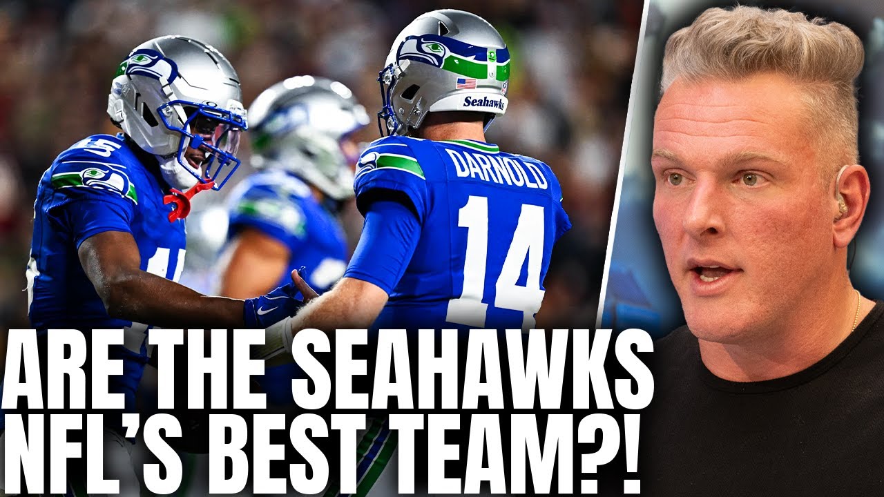 The Seahawks May Be The Best Team In The NFL Right Now... | Pat McAfee Show