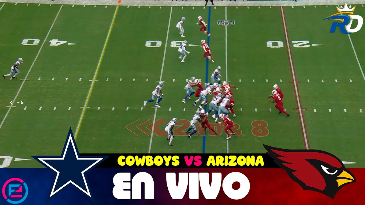 DALLAS COWBOYS VS ARIZONA CARDINALS 🏈 NFL EN VIVO -  FUTBOL AMERICANO | REY DEPORTIVO