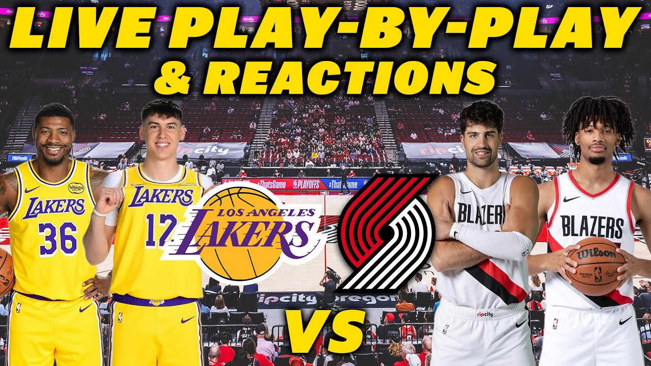 Los Angeles Lakers vs Portland Trail Blazers | Live Play-By-Play & Reactions
