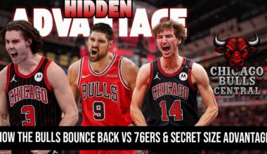 How the Bulls Bounce Back Against 76ers Game & Chicago’s Secret Size Advantage