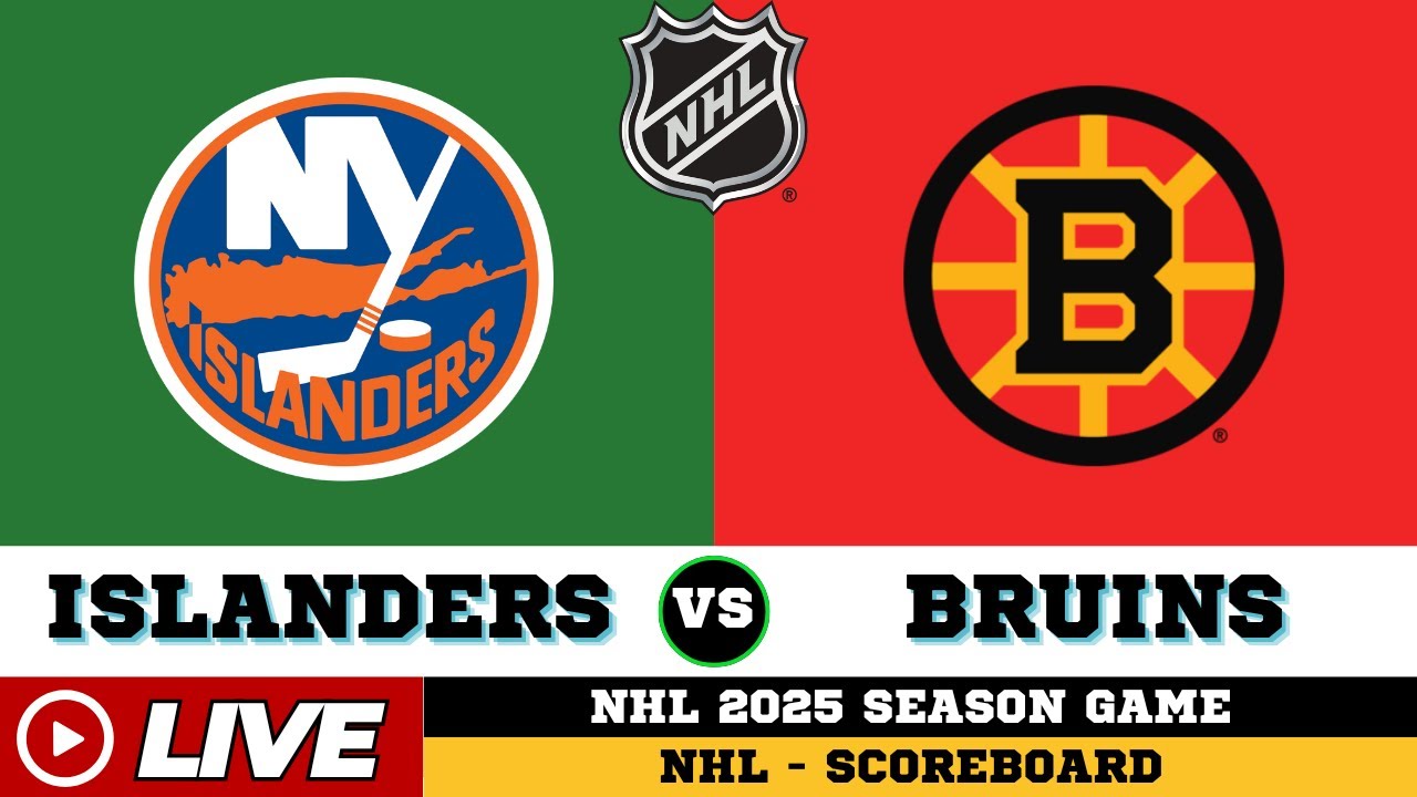🔴LIVE : Boston Bruins Vs New York Islanders | NHL 2025 | NHL Live SCOREBOARD