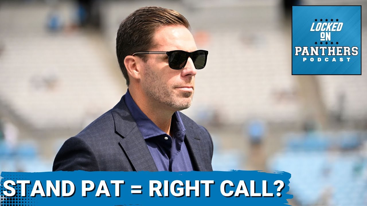 Carolina Panthers Stand Pat at Trade Deadline | Is Dan Morgan All-In On Long-Term VISION?