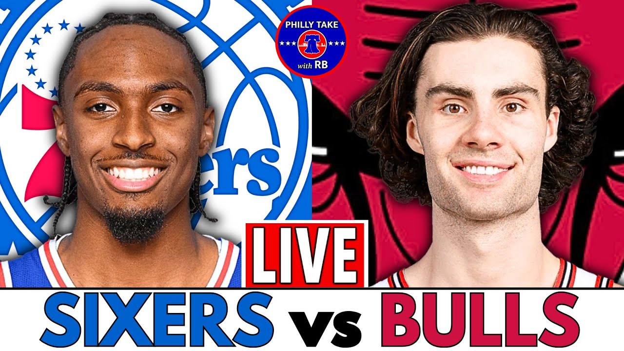Philadelphia 76ers vs Chicago Bulls Live Play-By-Play & Scoreboard