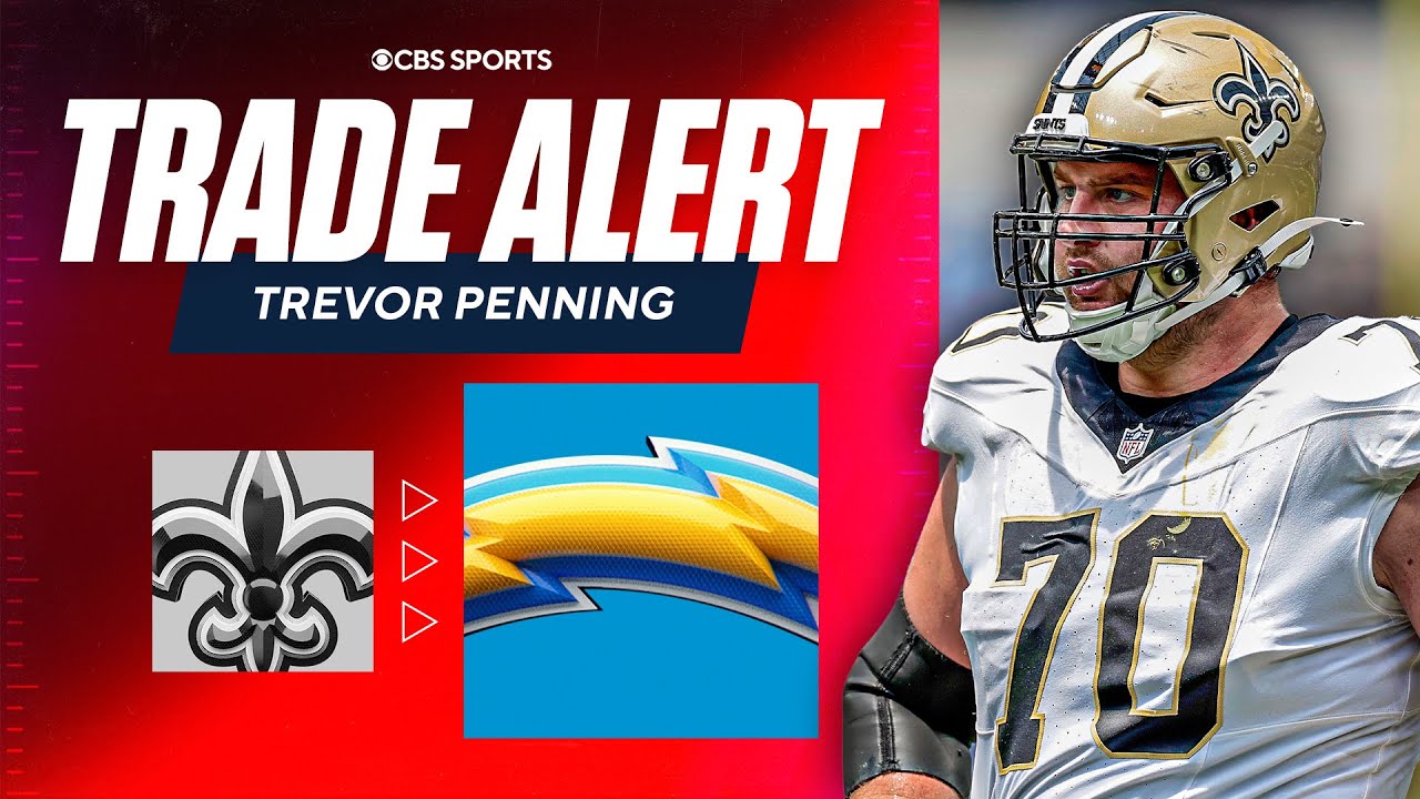 Saints Trade OL Trevor Penning to Chargers | TRADE GRADES
