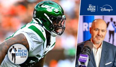 Rich Eisen: What the Blockbuster Quinnen Williams Trade Means for the Jets & Cowboys Moving Forward