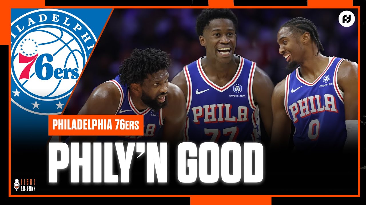 PHILADELPHIA 76ERS : LA SURPRISE DU DÉBUT DE SAISON ? (MAXEY, EDGECOMBE, EMBIID...)