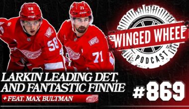 LARKIN LEADS DETROIT, FANTASTIC FINNIE, & MBN TO AHL ft. Max Bultman - Winged Wheel Podcast -Oct. 29