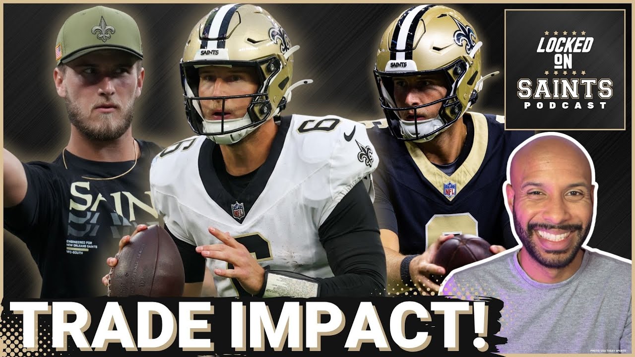 New Orleans Saints Shaheed, Penning Trades Make Tyler Shough's Job HARDER, But Evaluation EASIER