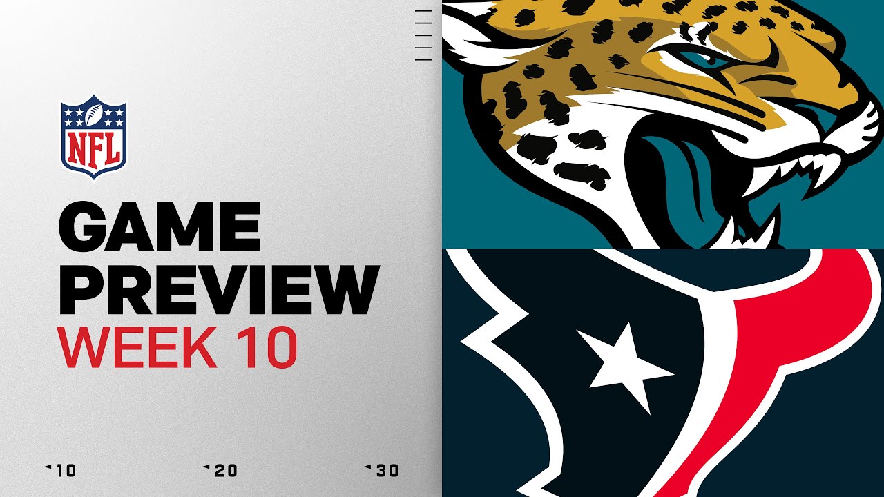 Jacksonville Jaguars vs Houston Texans | Week 10 Game Preview