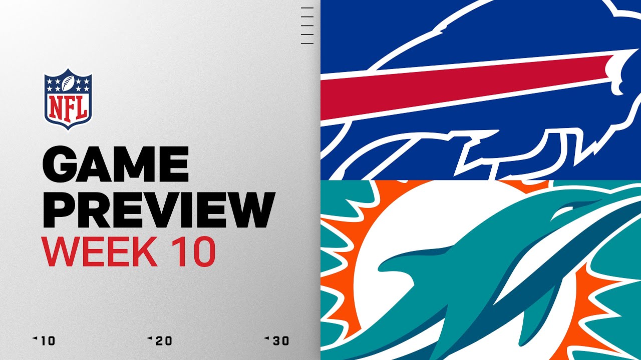Buffalo Bills vs Miami Dolphins | Week 10 Game Preview