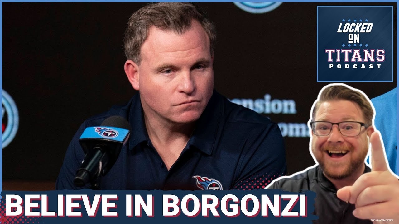 Tennessee Titans GM Mike Borgonzi WILL FIX ROSTER, Rookie Class Gets Praise & Coaching Search Update