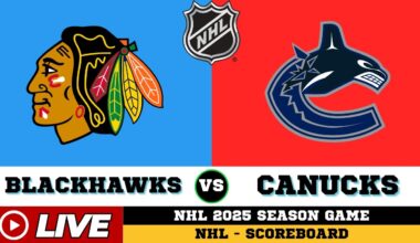 🔴LIVE : Chicago Blackhawks Vs Vancouver Canucks | NHL 2025 | NHL Live SCOREBOARD