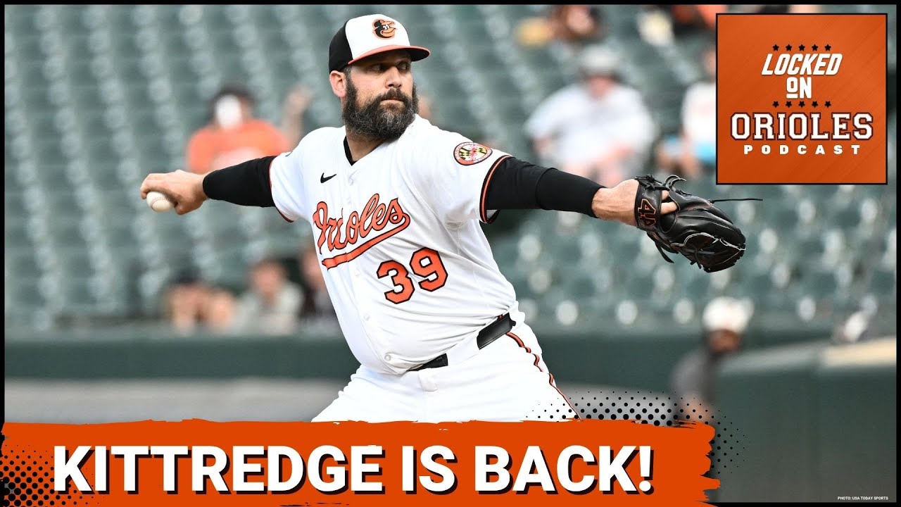 Orioles News & Notes: Andrew Kittredge, Tyler O'Neill, Jorge Mateo, Dietrich Enns