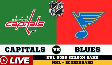🔴LIVE : St. Louis Blues Vs Washington Capitals | NHL 2025 | NHL Live SCOREBOARD