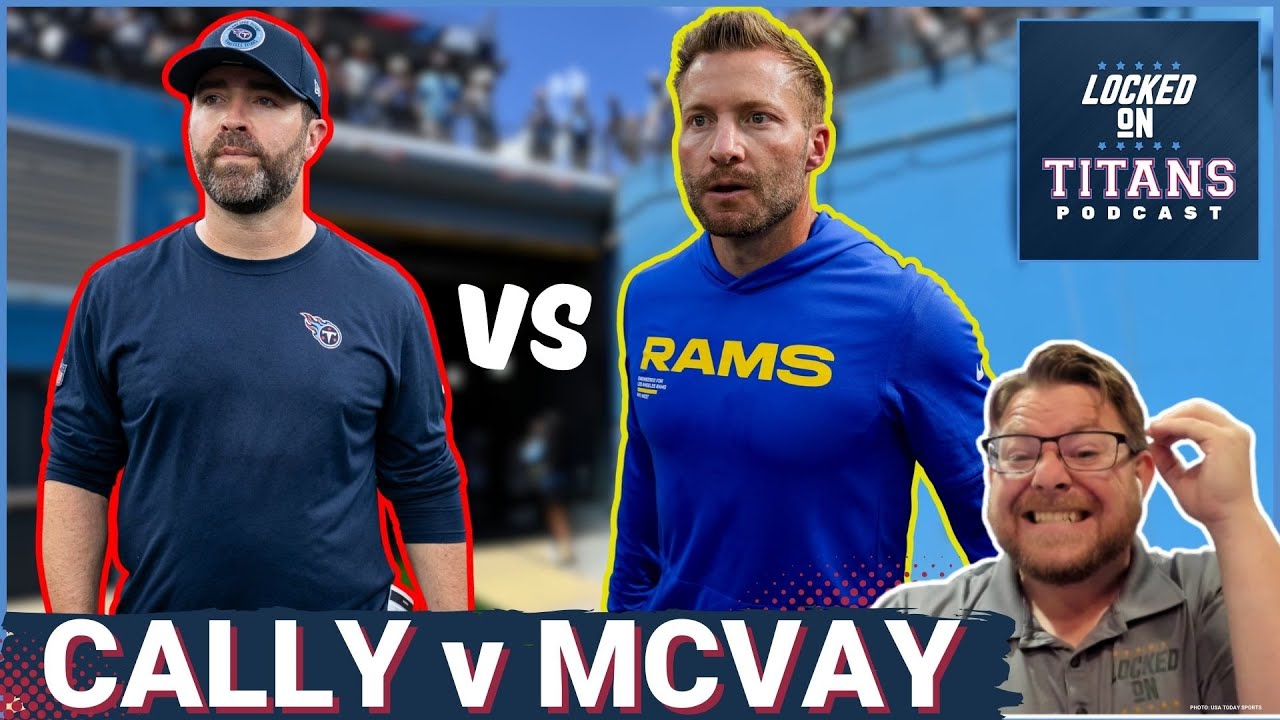 Tennessee Titans Brian Callahan vs Sean McVay Coaching Mismatch & Titans Trench Play Tipping Point